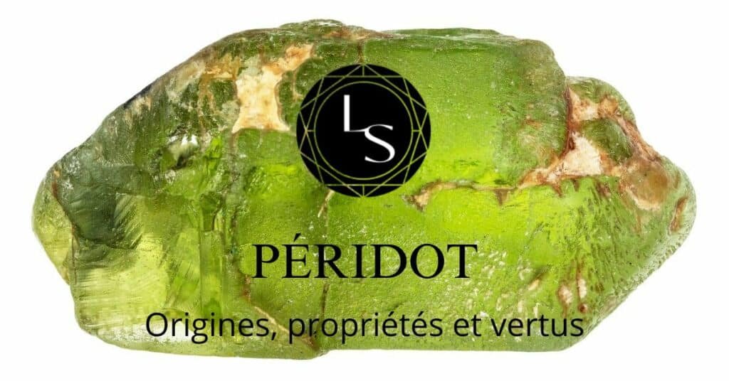 Péridot : Origines, propriétés et vertus 9 Péridot origines propriétés et vertus