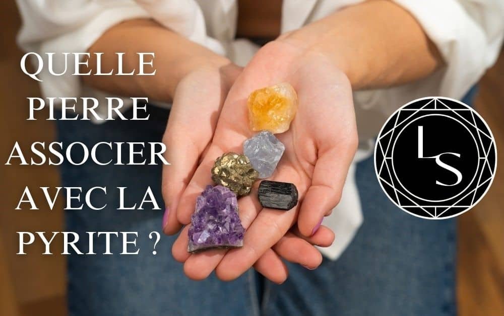 Quelle pierre associer avec la pyrite