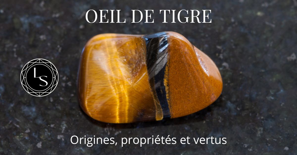 Oeil de tigre origines propriétés et vertus